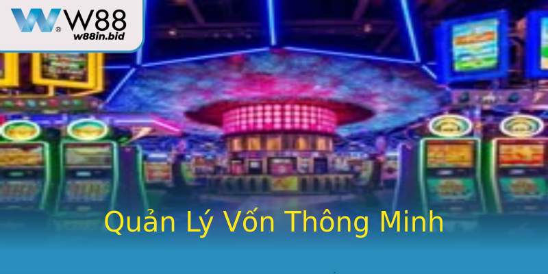 Quản Lý Vốn Thông Minh Quản Lý Vốn Thông Minh